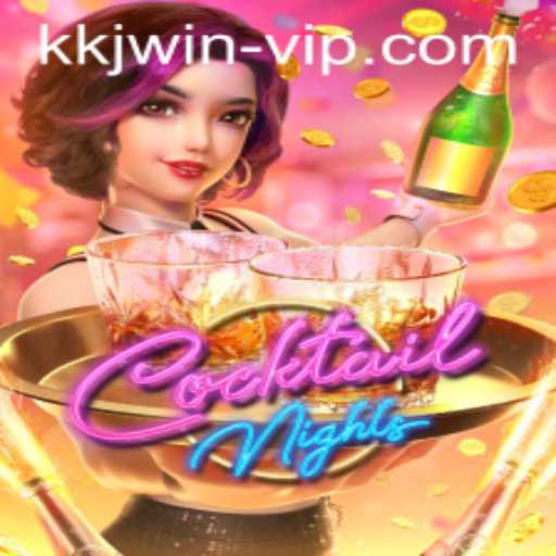 Discover the World of 'CocktailNights' and Master the Game with 'kkjwin'